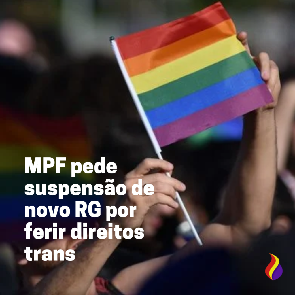MPF pede suspensão de novo RG por ferir direitos trans